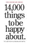 14,000 Things to Be Happy About.: Newly Revised and Updated Cover des Buches 14,000 Things to Be Happy About.: Newly Revised and Updated (ISBN: 9780761154839)