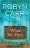 What We Find (Sullivan's Crossing, Band 1) Cover des Buches What We Find (Sullivan's Crossing, Band 1) (ISBN: 9780778319788)