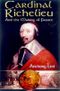 Cardinal Richelieu: And the Making of France Cover des Buches Cardinal Richelieu: And the Making of France (ISBN: 9780786707782)