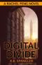 Digital Divide (Rachel Peng) (Volume 1) Cover des Buches Digital Divide (Rachel Peng) (Volume 1) (ISBN: 9780984737543)