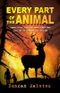 Every Part of the Animal Cover des Buches Every Part of the Animal (ISBN: 9780995242302)