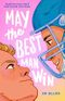 May the Best Man Win Cover des Buches May the Best Man Win (ISBN: 9781250625120)