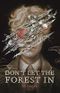 Don't Let the Forest in (English Edition) Cover des Buches Don't Let the Forest in (English Edition) (ISBN: 9781250895660)