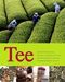 Tee Cover des Buches Tee (ISBN: 9781405478786)