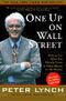 One Up On Wall Street: How To Use What You Already Know To Make Money In (English Edition) Cover des Buches One Up On Wall Street: How To Use What You Already Know To Make Money In (English Edition) (ISBN: 9781439126158)