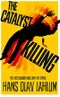 The Catalyst Killing (K2 and Patricia Series) Cover des Buches The Catalyst Killing (K2 and Patricia Series) (ISBN: 9781447232780)