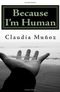 Because I'm Human Cover des Buches Because I'm Human (ISBN: 9781451565232)