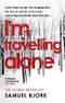 I'm Travelling Alone: (Munch and Krüger Book 1) Cover des Buches I'm Travelling Alone: (Munch and Krüger Book 1) (ISBN: 9781473508637)