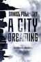 A City Dreaming Cover des Buches A City Dreaming (ISBN: 9781473634275)