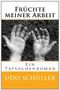 Früchte meiner Arbeit: Ein Tatsachenroman: 1 Cover des Buches Früchte meiner Arbeit: Ein Tatsachenroman: 1 (ISBN: 9781480053878)