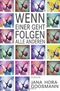 Wenn einer geht, folgen alle anderen. Cover des Buches Wenn einer geht, folgen alle anderen. (ISBN: 9781481247290)