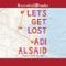 Let's Get Lost, Unabridged on CDs Cover des Buches Let's Get Lost, Unabridged on CDs (ISBN: 9781490635262)