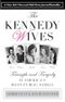 Kennedy Wives: Triumph and Tragedy in America's Most Public Family Cover des Buches Kennedy Wives: Triumph and Tragedy in America's Most Public Family (ISBN: 9781493009602)