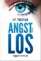 Angstlos (Die Frau, die Nein zur Angst sagte 1) Cover des Buches Angstlos (Die Frau, die Nein zur Angst sagte 1) (ISBN: 9781503912687)