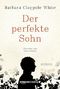 Der perfekte Sohn Cover des Buches Der perfekte Sohn (ISBN: 9781503994713)