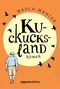 Kuckucksland Cover des Buches Kuckucksland (ISBN: 9781503996960)