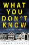 What You Don't Know Cover des Buches What You Don't Know (ISBN: 9781509824281)