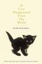If Cats Disappeared From The World Cover des Buches If Cats Disappeared From The World (ISBN: 9781509889174)