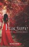 Fracture (Rya Series) (Italian Edition) Cover des Buches Fracture (Rya Series) (Italian Edition) (ISBN: 9781520448657)