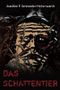 Das Schattentier Cover des Buches Das Schattentier (ISBN: 9781520836201)