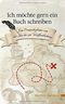 Ich möchte gern ein Buch schreiben: Ein Prozessbegleiter von der Idee bis zur Veröffentlichung Cover des Buches Ich möchte gern ein Buch schreiben: Ein Prozessbegleiter von der Idee bis zur Veröffentlichung (ISBN: 9781521144480)