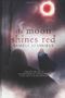 The Moon Shines Red (Heart of Darkness) Cover des Buches The Moon Shines Red (Heart of Darkness) (ISBN: 9781521190142)