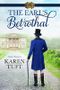 The Earl's Betrothal Cover des Buches The Earl's Betrothal (ISBN: 9781524400118)