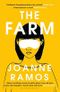 The Farm: Joanne Ramos Cover des Buches The Farm: Joanne Ramos (ISBN: 9781526605238)