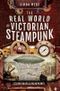 The Real World of Victorian Steampunk: Steam Planes and Radiophones Cover des Buches The Real World of Victorian Steampunk: Steam Planes and Radiophones (ISBN: 9781526732859)