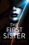 The First Sister Cover des Buches The First Sister (ISBN: 9781529386905)