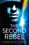 The Second Rebel (The First Sister) Cover des Buches The Second Rebel (The First Sister) (ISBN: 9781529386950)