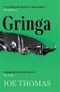 Gringa (São Paulo Quartet) Cover des Buches Gringa (São Paulo Quartet) (ISBN: 9781529426601)