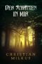 Der Schatten in mir Cover des Buches Der Schatten in mir (ISBN: 9781533507976)