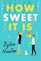 How Sweet It Is Cover des Buches How Sweet It Is (ISBN: 9781538754405)
