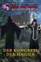 Der Kongress der Magier: Max und Micha, die Junior-Detektive vom Wolfgangsee Cover des Buches Der Kongress der Magier: Max und Micha, die Junior-Detektive vom Wolfgangsee (ISBN: 9781540542007)