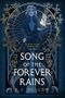 Song of the Forever Rains (The Mousai, 1, Band 1) Cover des Buches Song of the Forever Rains (The Mousai, 1, Band 1) (ISBN: 9781542026062)