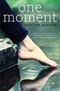 One Moment Cover des Buches One Moment (ISBN: 9781606840863)