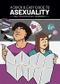 A Quick & Easy Guide to Asexuality Cover des Buches A Quick & Easy Guide to Asexuality (ISBN: 9781620108598)