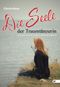 Die Seele der Traumtänzerin Cover des Buches Die Seele der Traumtänzerin (ISBN: 9781627842501)