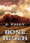 Bone Rider: (Deutsch) Cover des Buches Bone Rider: (Deutsch) (ISBN: 9781634776455)