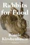 Rabbits for Food Cover des Buches Rabbits for Food (ISBN: 9781641290531)