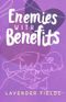 Enemies with Benefits: An LGBT Romance Cover des Buches Enemies with Benefits: An LGBT Romance (ISBN: 9781644342138)