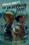 The Underwood Tapes Cover des Buches The Underwood Tapes (ISBN: 9781682635995)
