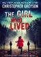 The Girl Who Lived: A Thrilling Suspense Novel Cover des Buches The Girl Who Lived: A Thrilling Suspense Novel (ISBN: 9781683993001)