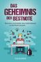 Das Geheimnis der Bestnote. Wie du deine Lernzeit verkürzt, deinen Schnitt verbesserst und deine Freizeit verdoppelst Cover des Buches Das Geheimnis der Bestnote. Wie du deine Lernzeit verkürzt, deinen Schnitt verbesserst und deine Freizeit verdoppelst (ISBN: 9781688362970)