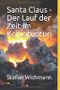 Santa Claus - Der Lauf der Zeit im Korvatunturi Cover des Buches Santa Claus - Der Lauf der Zeit im Korvatunturi