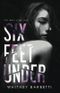 Six Feet Under: Volume 1 (Mad Love Duet) Cover des Buches Six Feet Under: Volume 1 (Mad Love Duet) (ISBN: 9781717081513)