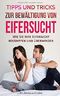 Tipps und Tricks zur Bewältigung von Eifersucht: Wie Sie Ihre Eifersucht bekämpfen und überwinden Cover des Buches Tipps und Tricks zur Bewältigung von Eifersucht: Wie Sie Ihre Eifersucht bekämpfen und überwinden (ISBN: 9781719914987)