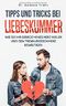 Tipps und Tricks bei Liebeskummer: Wie Sie Ihr gebrochenes Herz heilen und den Trennungsschmerz bewältigen Cover des Buches Tipps und Tricks bei Liebeskummer: Wie Sie Ihr gebrochenes Herz heilen und den Trennungsschmerz bewältigen (ISBN: 9781720000341)