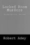 Locked Room Murders Cover des Buches Locked Room Murders (ISBN: 9781720746508)